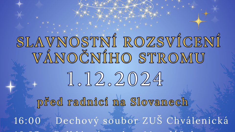 Rozsvícení vánočního stromu na Slovanech